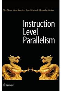 Instruction Level Parallelism