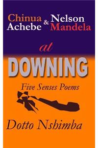 Chinua Achebe & Nelson Mandela at DOWNING