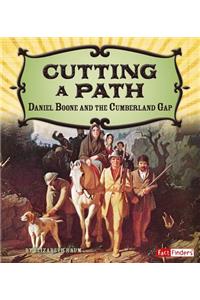 Cutting a Path