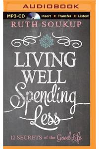 Living Well, Spending Less