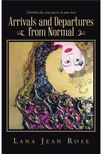 Arrivals and Departures from Normal