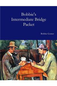 Bobbie's Intermediate Bridge Packet