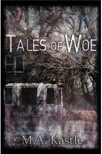 Tales of Woe