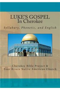Luke's Gospel in Cherokee