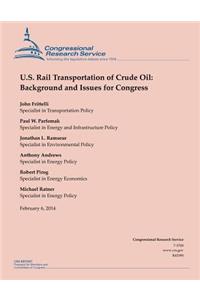 U.S. Rail Transportation of Crude Oil