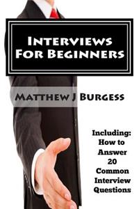 Interviews For Beginners