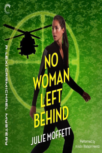 No Woman Left Behind Lib/E