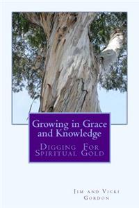 Growing in Grace and Knowledge