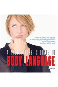 Photographer's Guide to Body Language