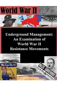 Underground Management