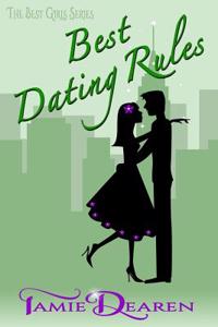 Best Dating Rules: A Romantic Comedy