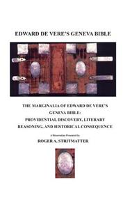 The Marginalia Of Edward de Vere's Geneva Bible