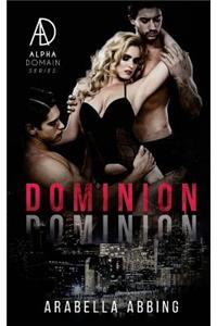 Dominion (A Stepbrother Menage Novel)