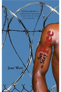 Set Free to Stay Free