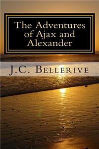 Adventures of Ajax and Alexander