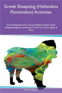Greek Sheepdog (Hellenikos Poimenikos) Activities Greek Sheepdog Tricks, Games & Agility Includes