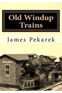 Old Windup Trains