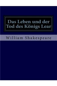Das Leben und der Tod des Königs Lear