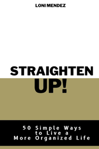 Straighten Up!