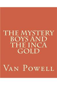 Mystery Boys And The Inca Gold