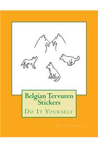 Belgian Tervuren Stickers