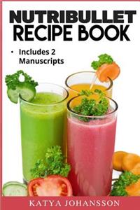 NutriBullet Recipe Book