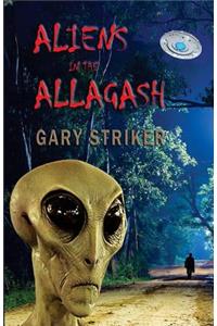 Aliens in the Allagash