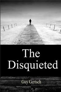 The Disquieted
