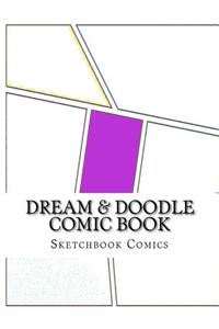 Dream & Doodle Comic Book
