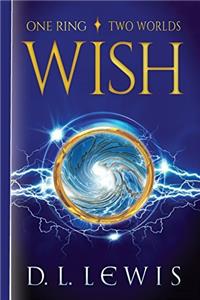 Wish: One Ring - Two Worlds