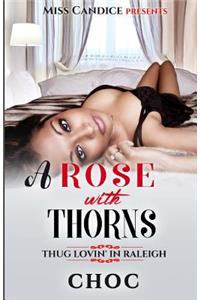 A Rose with Thorns