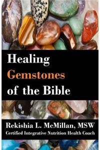 Healing Gemstones of the Bible