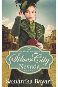 My Heart Belongs in Silver City, Nevada