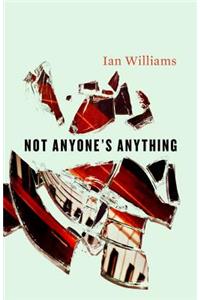 Not Anyone's Anything