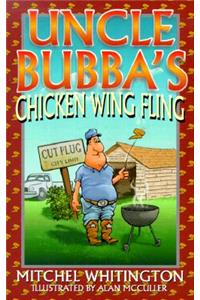 Uncle Bubba's Chicken Wing Fling