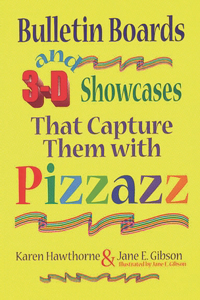Bulletin Boards and 3-D Showcases That Capture Them with Pizzazz