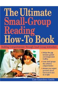 Ultimate Small Group Reading How-To Book