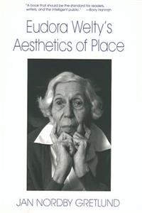 Eudora Welty's Aesthetics of Place
