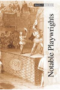 Magill's Choice: Notable Playwrights