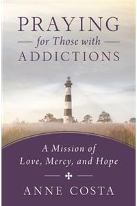 Praying for Those with Addictions