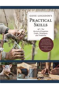 Gene Logsdon's Practical Skills