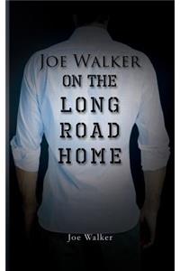 On the Long Road Home