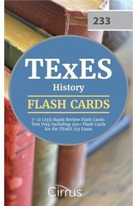 TExES History 7-12 (233) Rapid Review Flash Cards