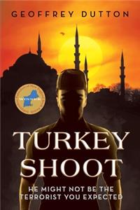 Turkey Shoot: He might not be the terrorist you expected