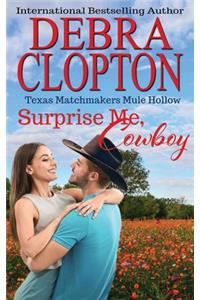 Surprise Me, Cowboy
