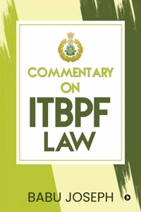 Commentary on ITBPF Law