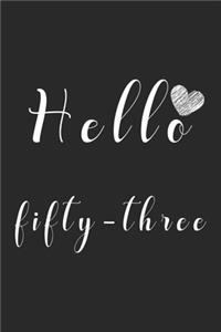 Hello fifty-three