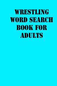 Wrestling Word Search Book For Adults