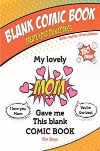 My lovely Mom gave me this blank comic book, Awesome Birthday gift book for boys