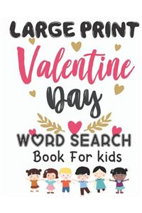 Large Print Valentines Day word Search Book For Kids